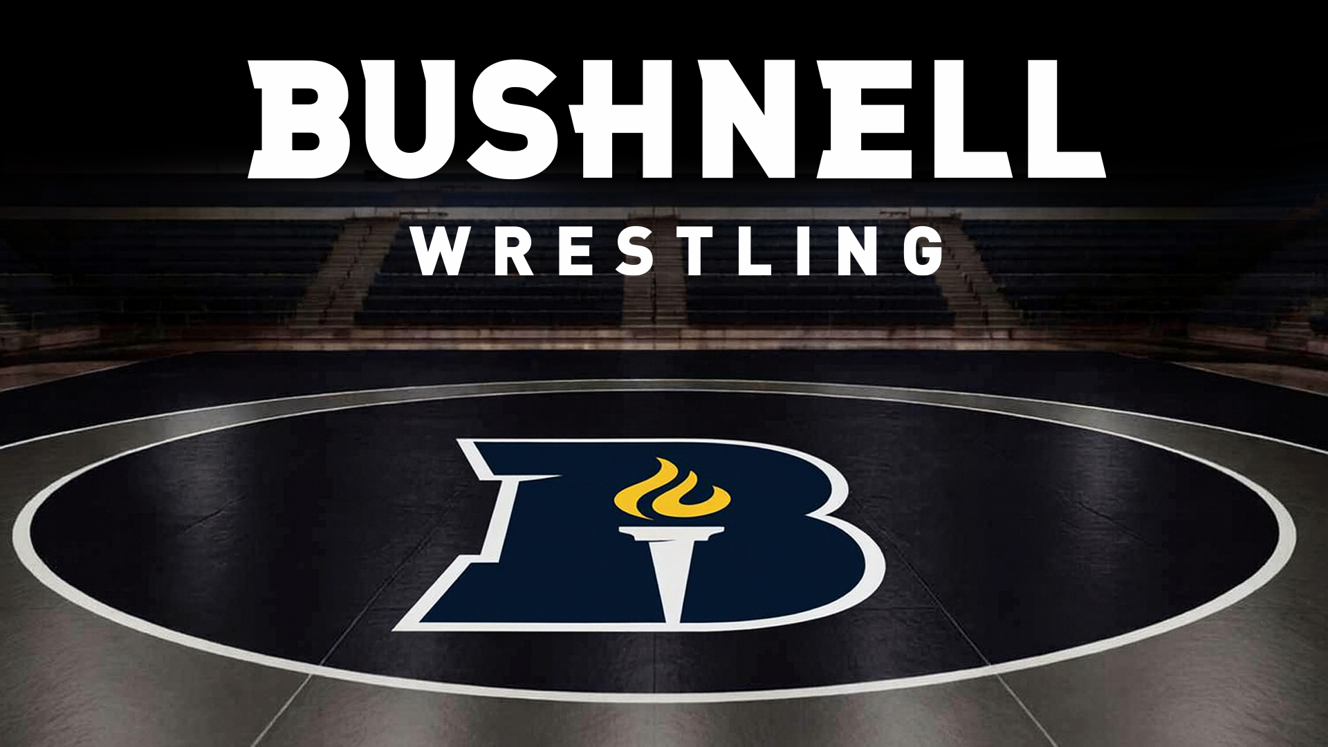 Graphic promoting Bushnell University's wrestling program.
